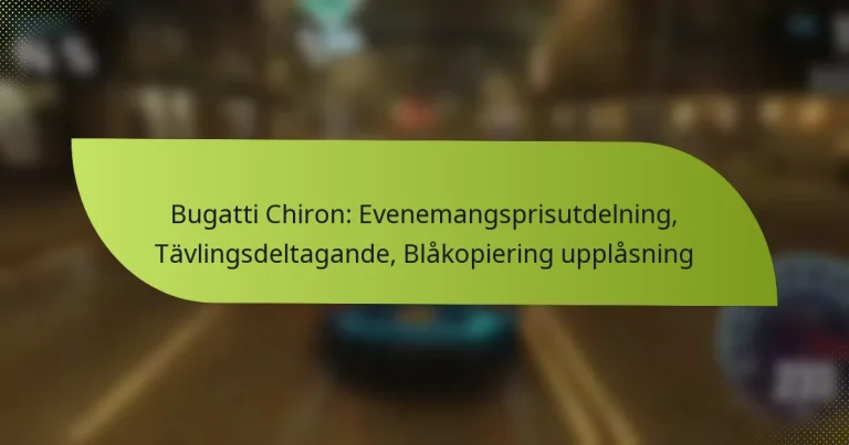 Bugatti Chiron: Evenemangsprisutdelning, Tävlingsdeltagande, Blåkopiering upplåsning
